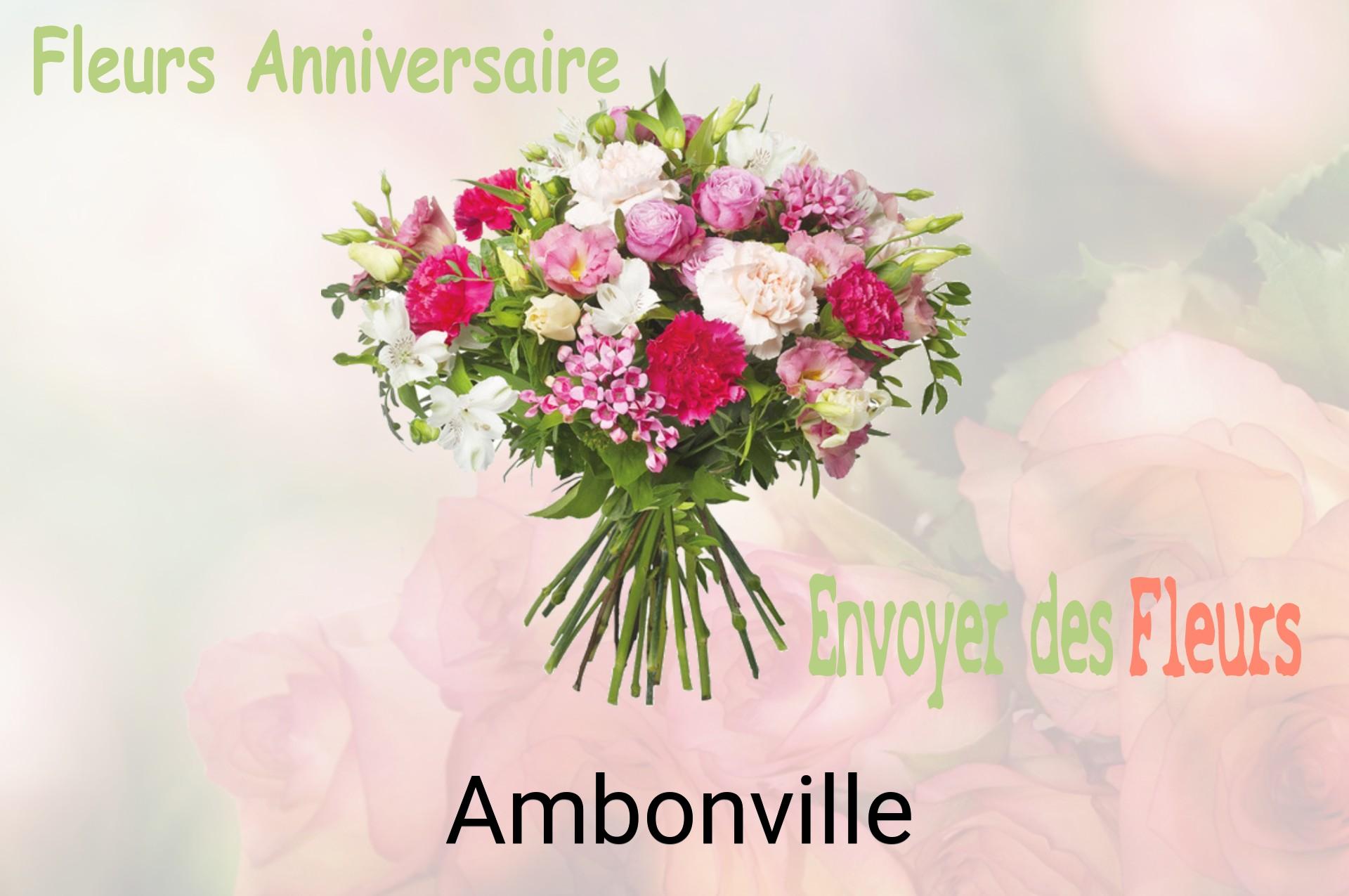 Bouquet de fleurs d’anniversaire livré à Ambonville