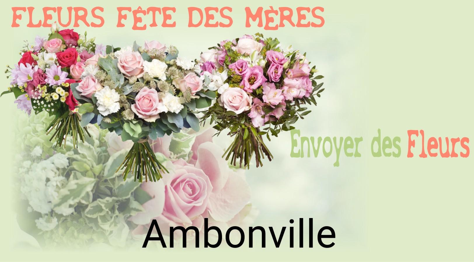 Bouquet de Fête des Mères livré à Ambonville